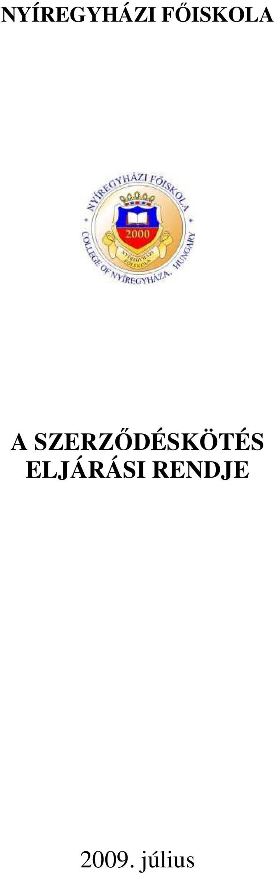 SZERZİDÉSKÖTÉS