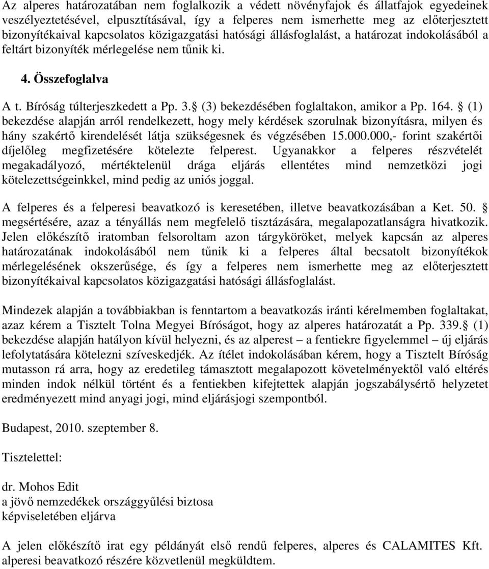 (3) bekezdésében foglaltakon, amikor a Pp. 164.