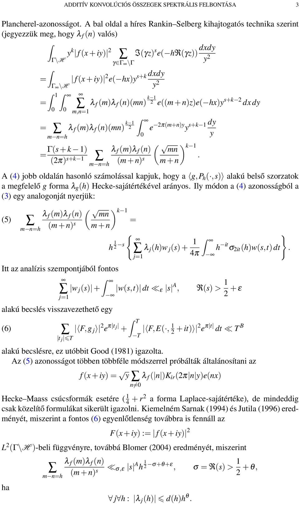 m nh Γ(s + k 1) (2π) s+k 1 2 (mn) k 1 2 e(()z)e( hx) s+k 2 dxd m nh e 2π(m+n) s+k 1 d ( ) k 1 mn.