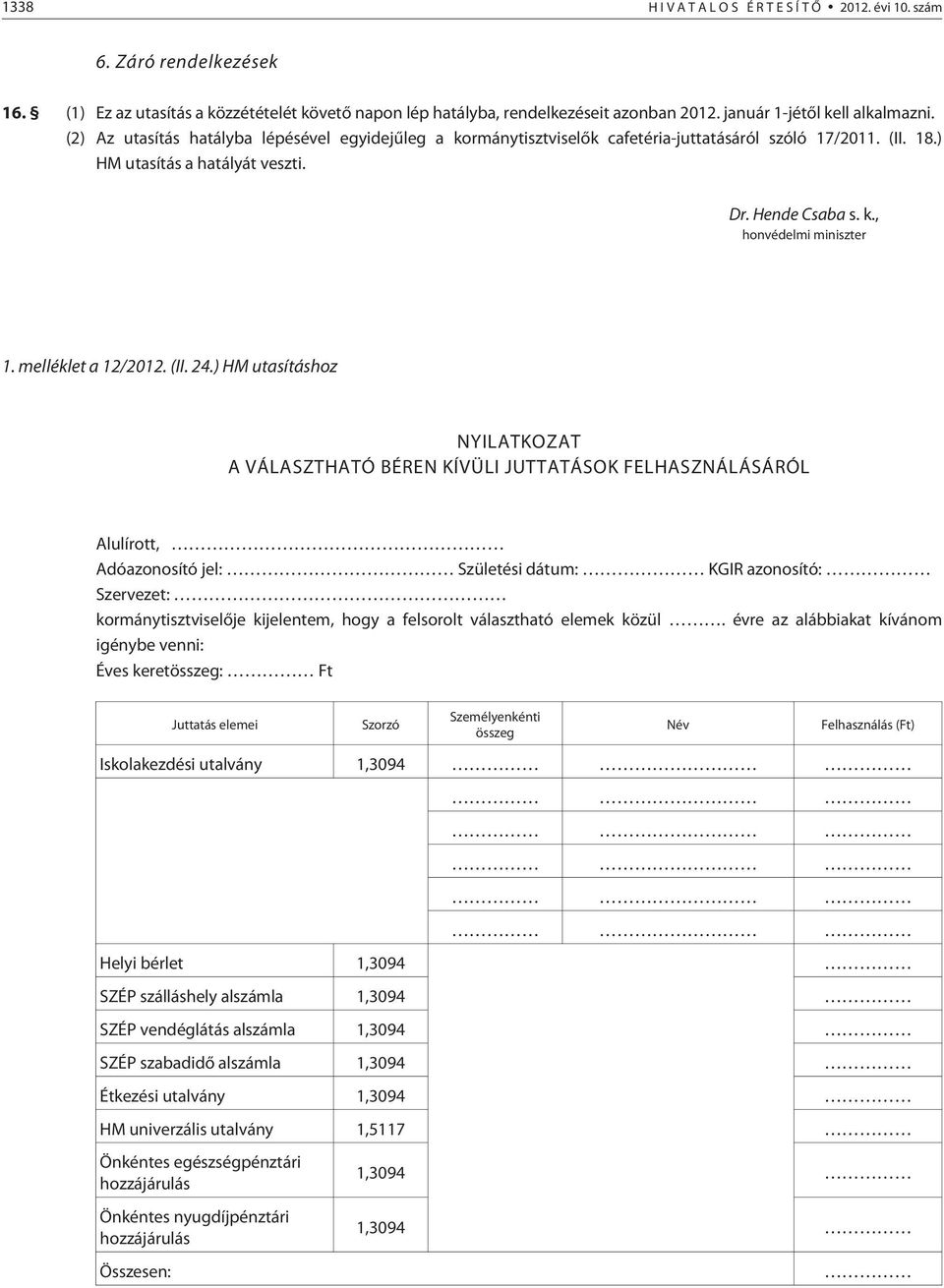 k., honvédelmi miniszter 1. melléklet a 12/2012. (II. 24.