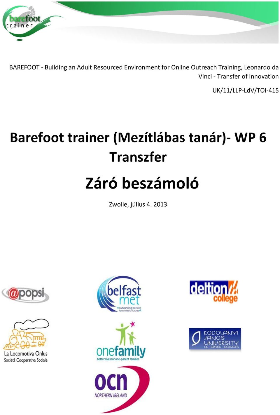 Innovation UK/11/LLP-LdV/TOI-415 Barefoot trainer