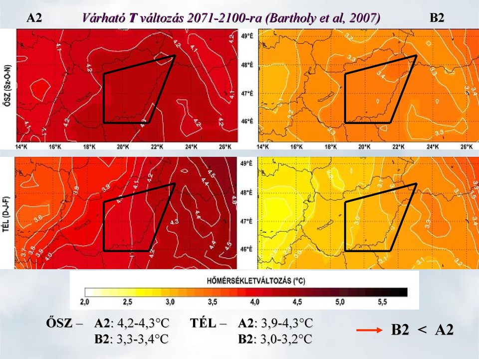 2007) ŐSZ A2: 4,2-4,3 C B2: