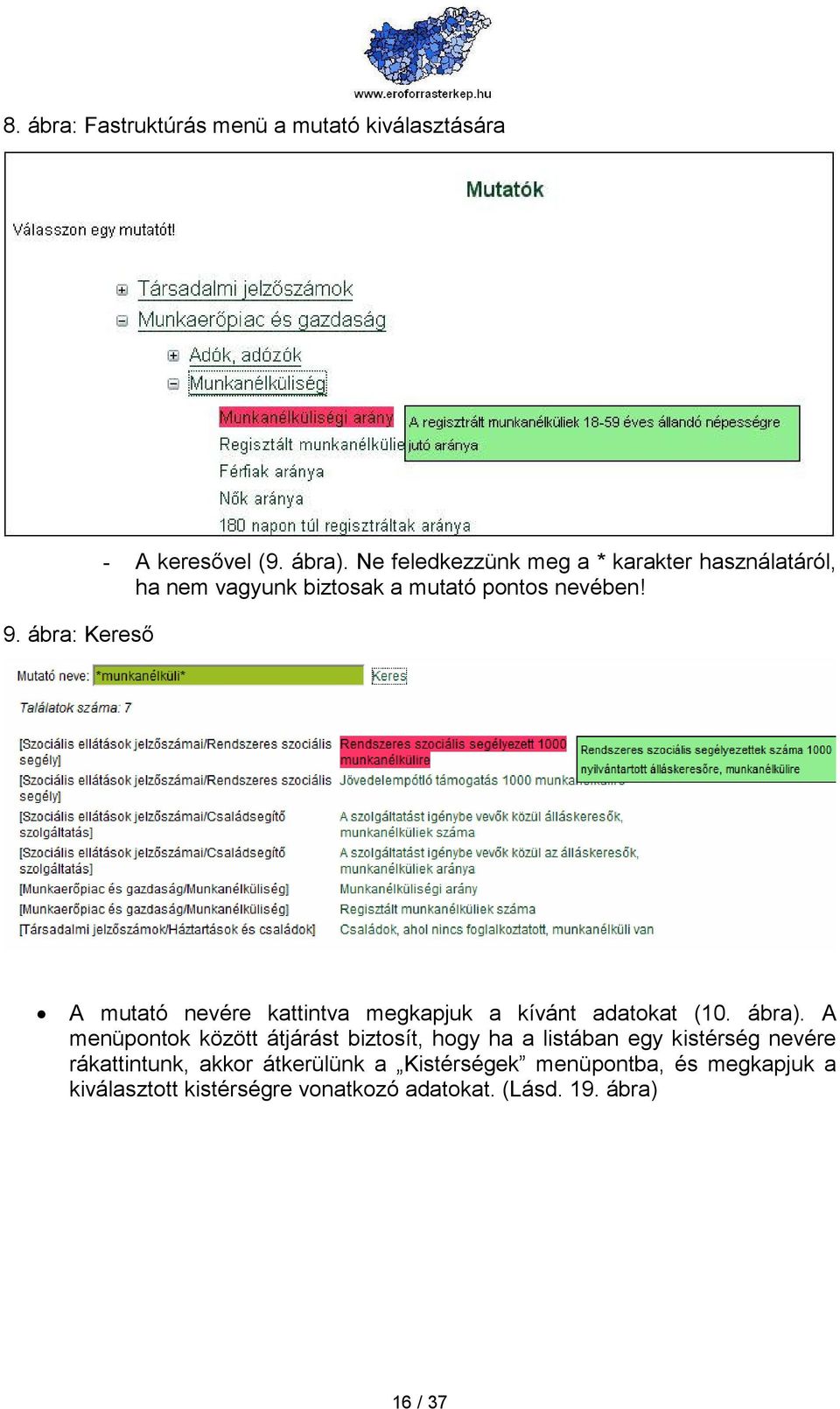 A mutató nevére kattintva megkapjuk a kívánt adatokat (10. ábra).