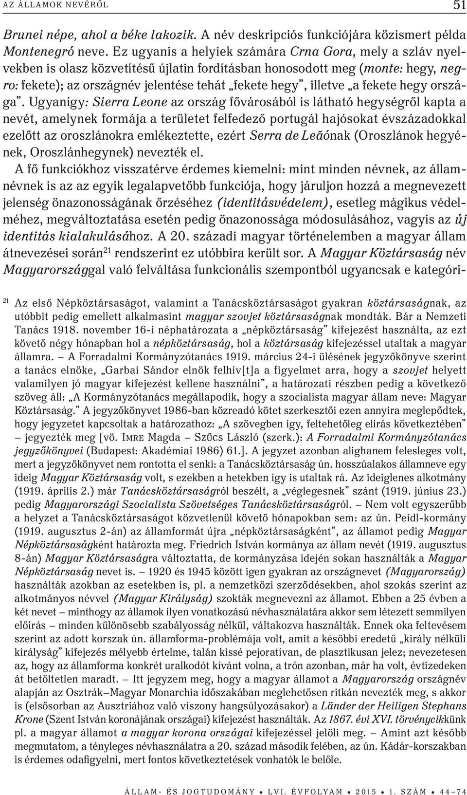 a fekete hegy országa.
