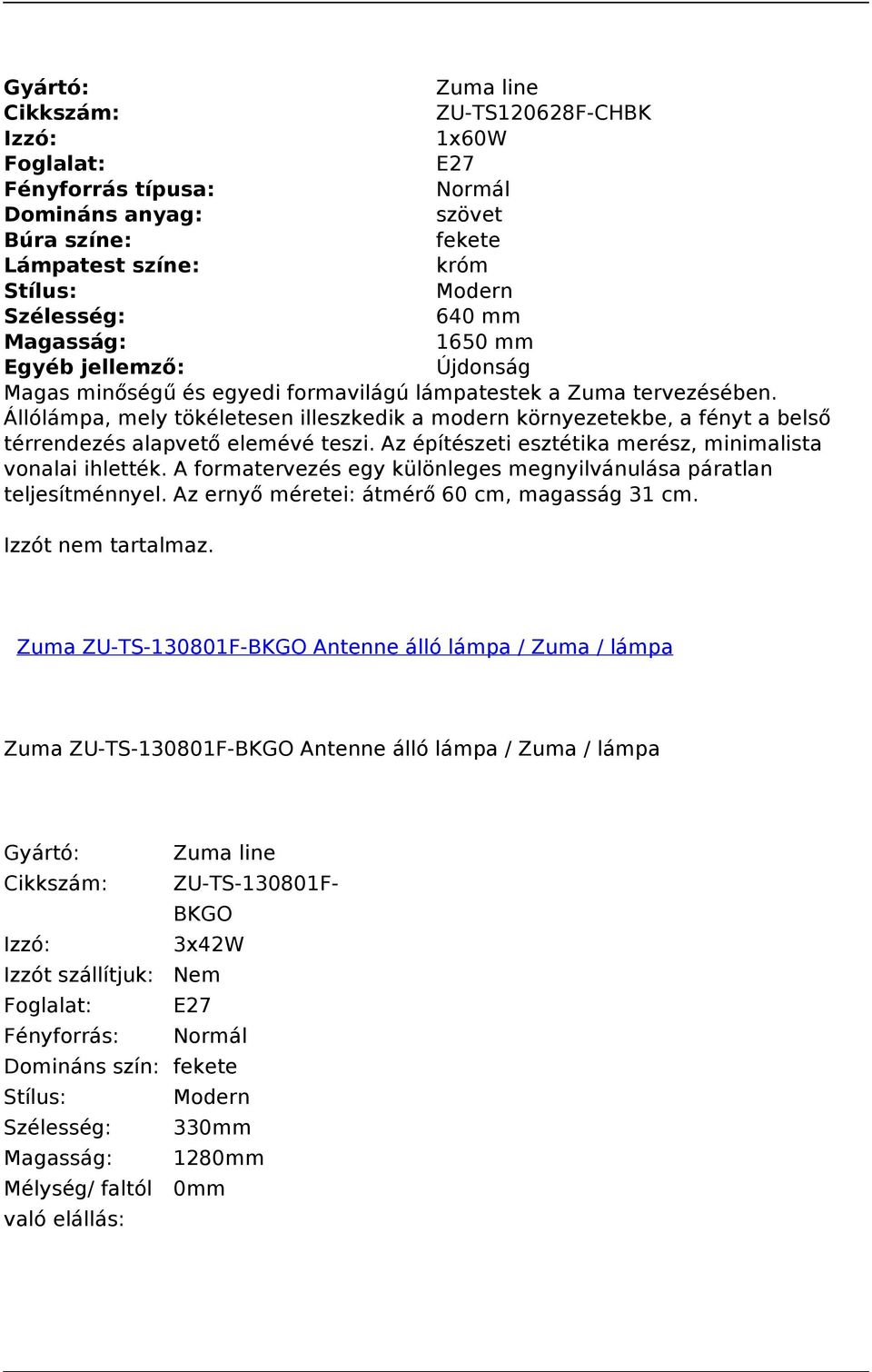 Az építészeti esztétika merész, minimalista vonalai ihlették. A formatervezés egy különleges megnyilvánulása páratlan teljesítménnyel.