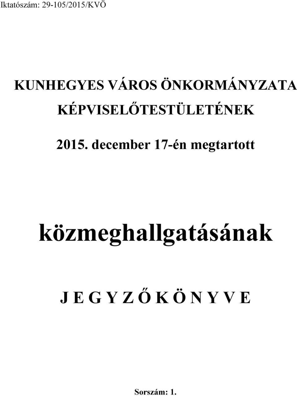 2015. december 17-én megtartott