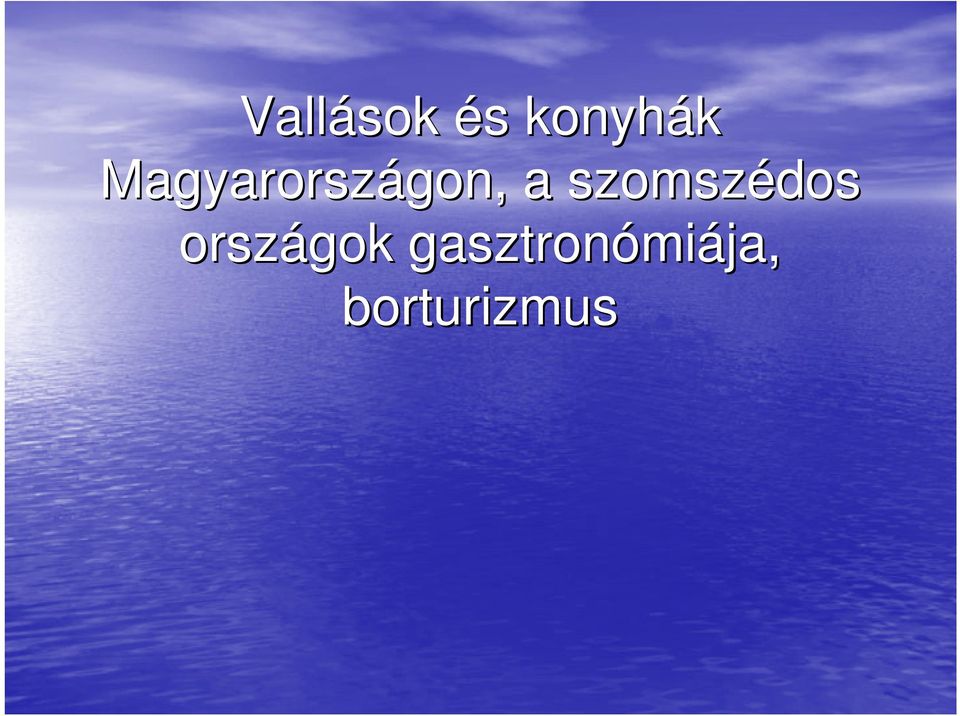 szomszédos országok