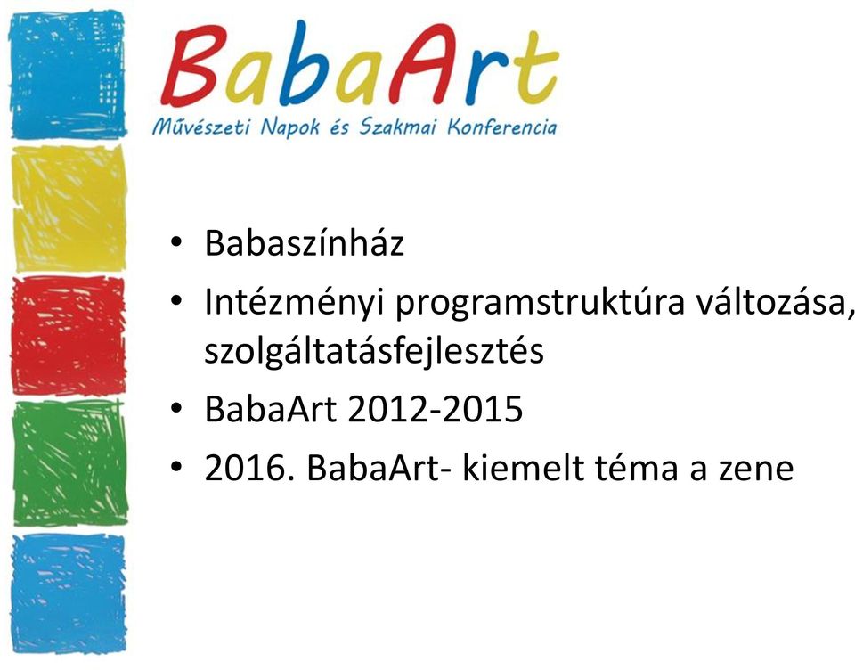 szolgáltatásfejlesztés BabaArt