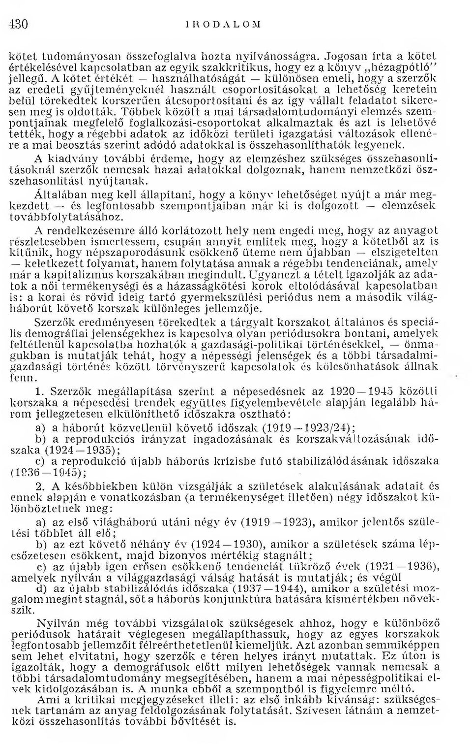 az így v állalt felad ato t sikeresen m eg is oldották.