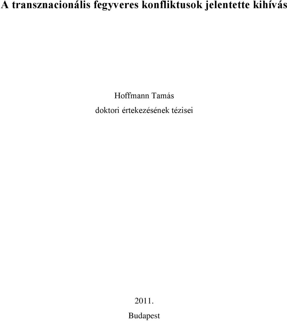 kihívás Hoffmann Tamás
