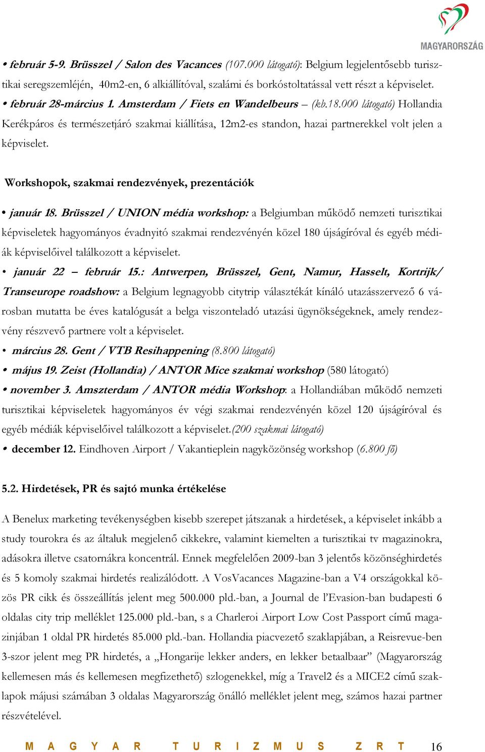 Workshopok, szakmai rendezvények, prezentációk január 18.