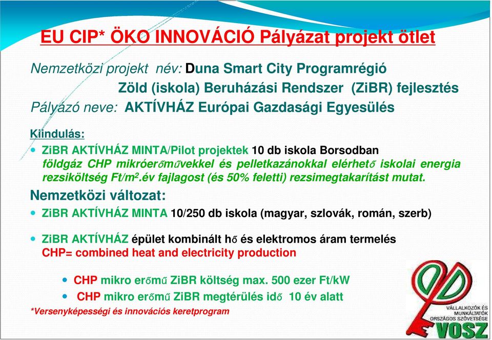 év fajlagost (és 50% feletti) rezsimegtakarítást mutat.