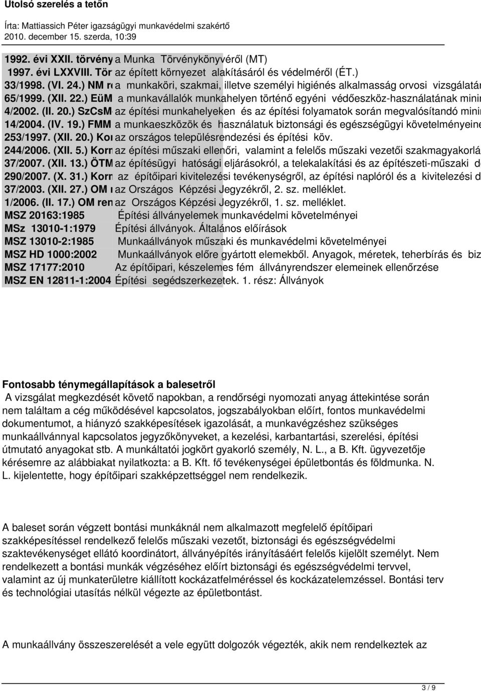 ) EüM együttes a munkavállalók rendelet munkahelyen történő egyéni védőeszköz-használatának minim 4/2002. (II. 20.) SzCsM-EüM az építési r.