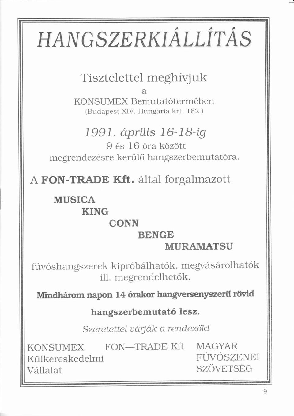 prilis 1 6-18-ig megrendezsre kerülõ hngszerbemuttór. A FON-TRADE Kft.