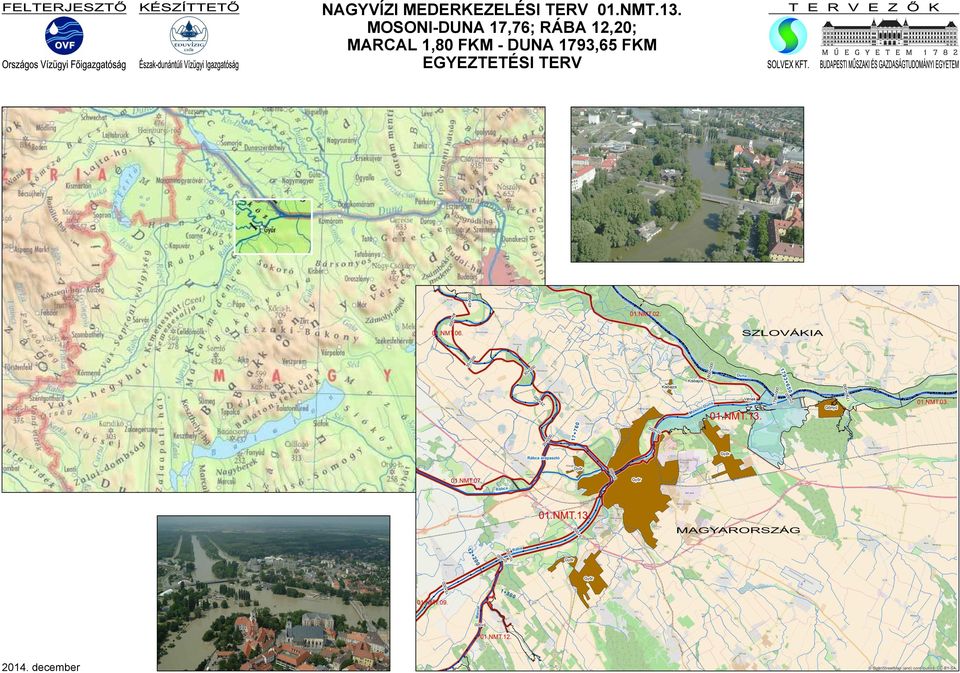 MOSONI-DUNA 17,76; RÁBA 12,20;