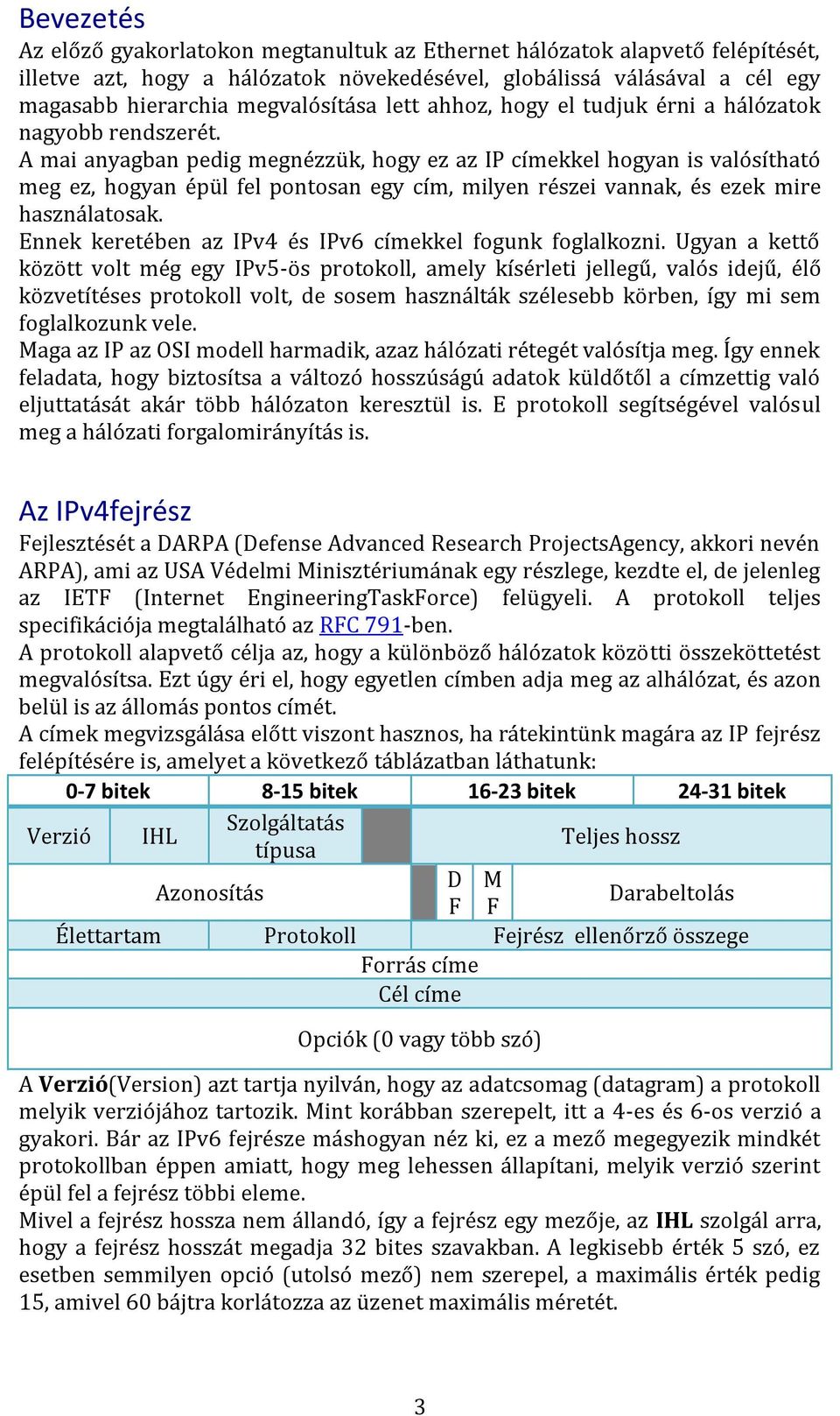 A mai anyagban pedig megnézzük, hogy ez az IP címekkel hogyan is valósítható meg ez, hogyan épül fel pontosan egy cím, milyen részei vannak, és ezek mire használatosak.