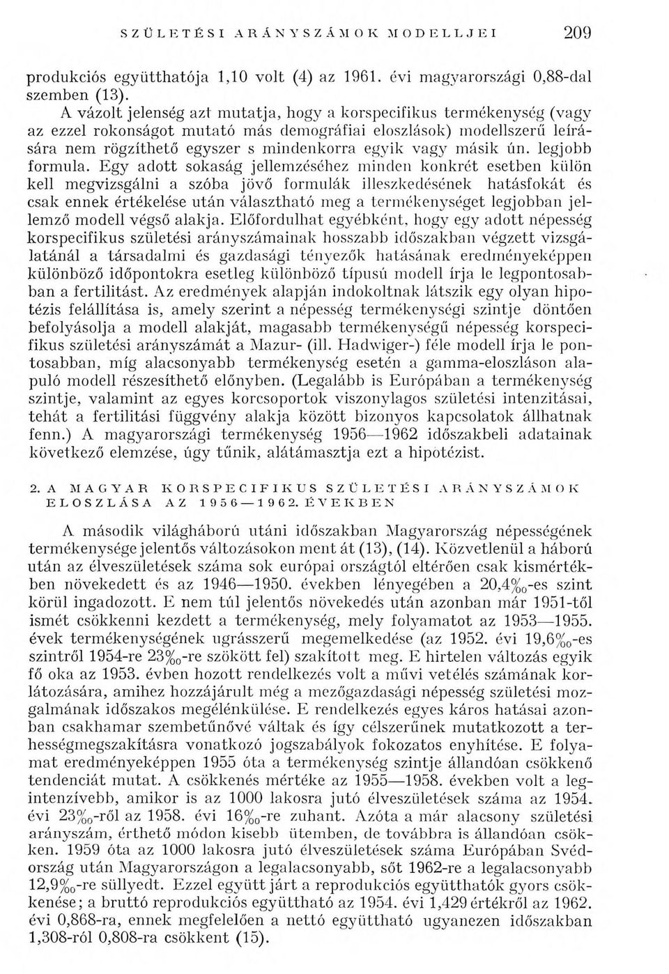 másik ún. legjobb formula.