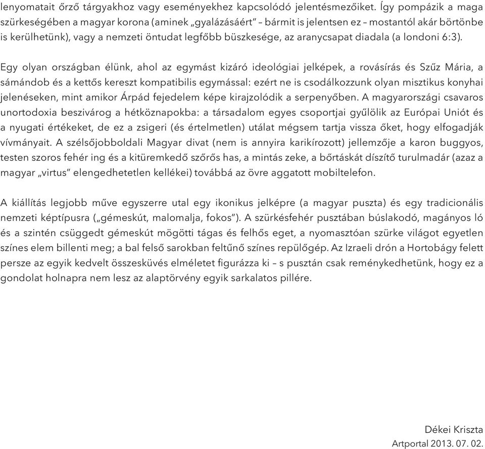 diadala (a londoni 6:3).