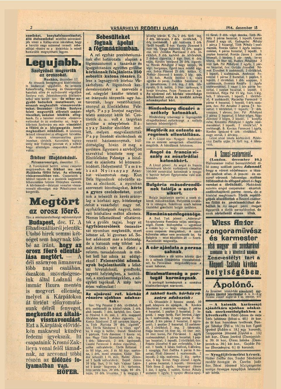 z oroszok Kékesfüredig, Polenáig és Ossztelepig htoltk előre és nyilvánvló' végcéljuk Szolyv volt.