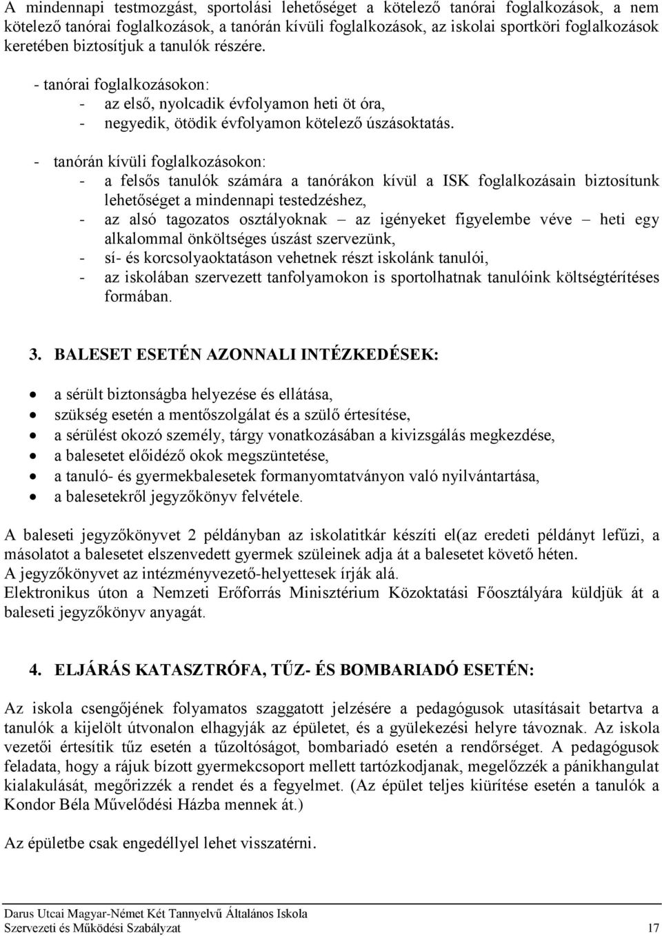 Működési lehetőség in English - Hungarian-English Dictionary