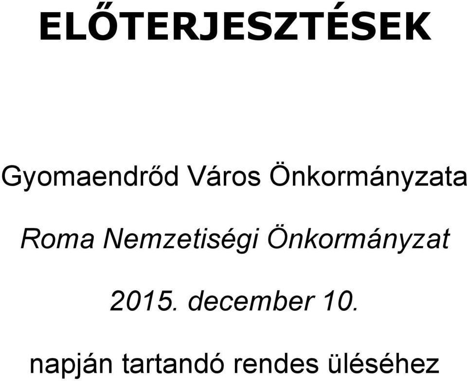 Nemzetiségi Önkormányzat 2015.