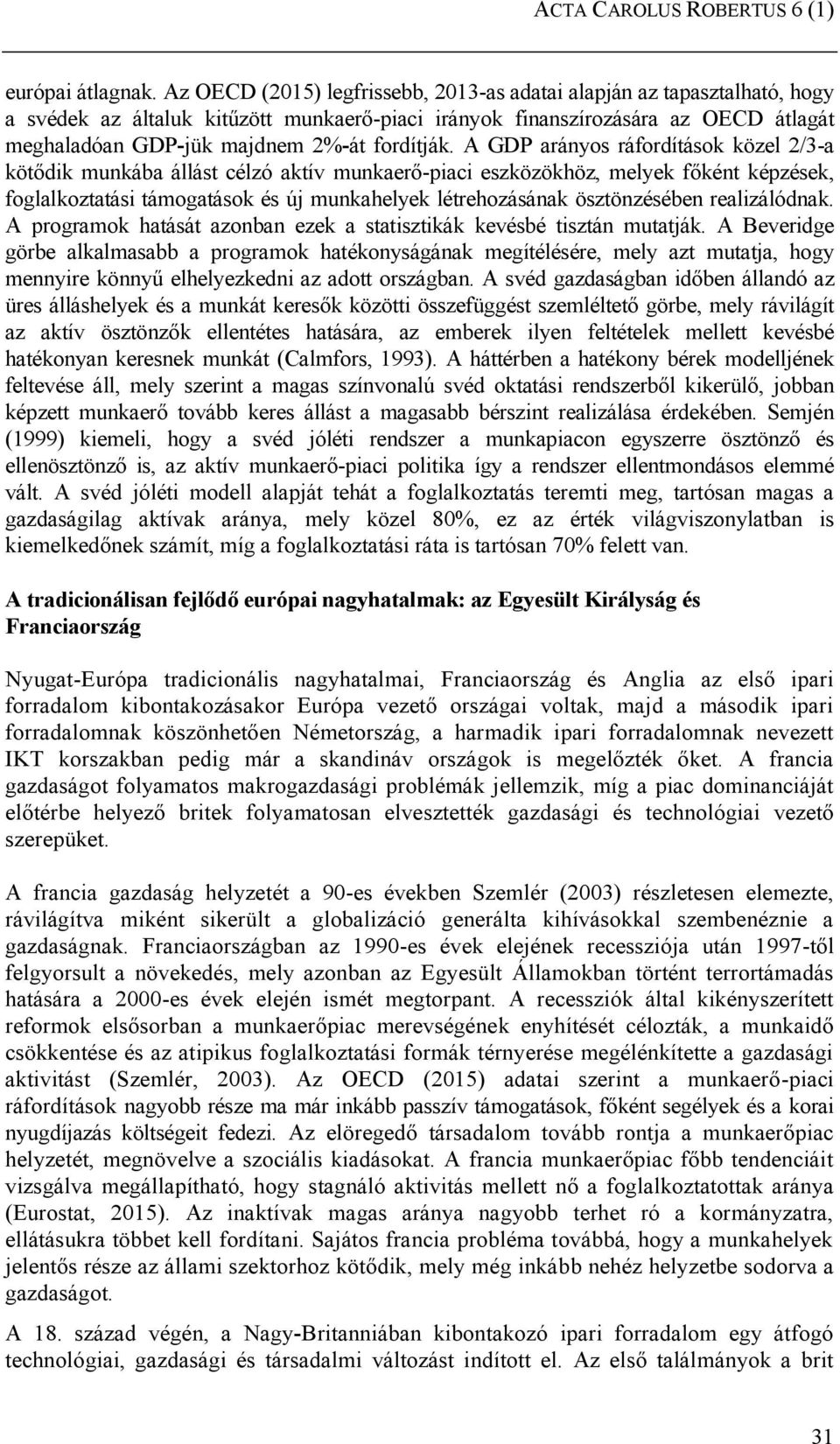 fordítják.