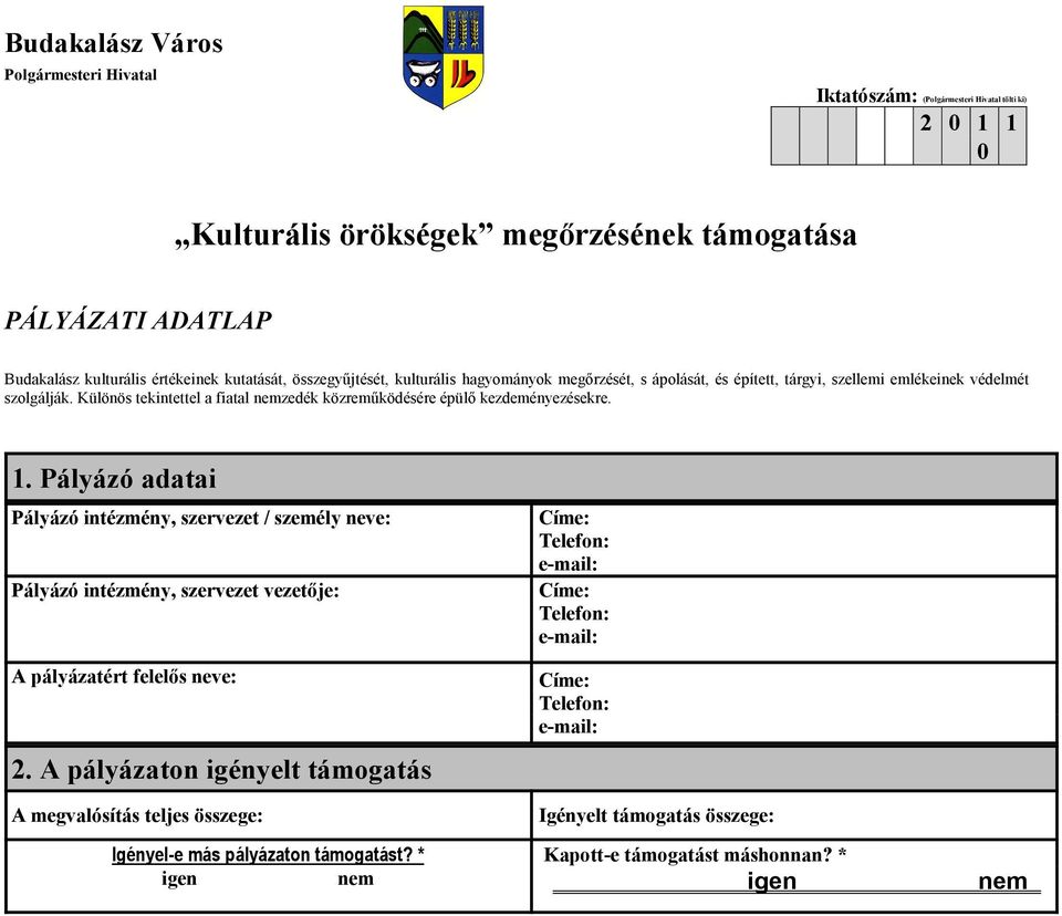 Különös tekintettel a fiatal nemzedék közreműködésére épülő kezdeményezésekre. 1.