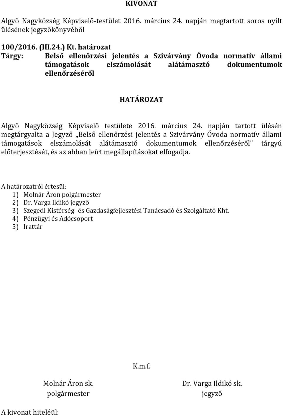 Nagyközség Képviselő testülete 2016. március 24.