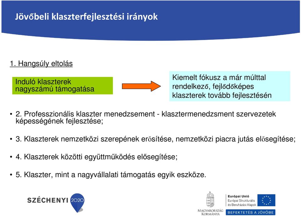 klaszterek tovább fejlesztésén 2.