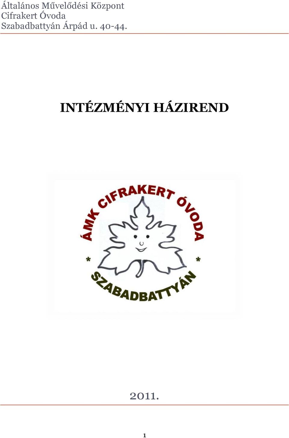 Szabadbattyán Árpád u.