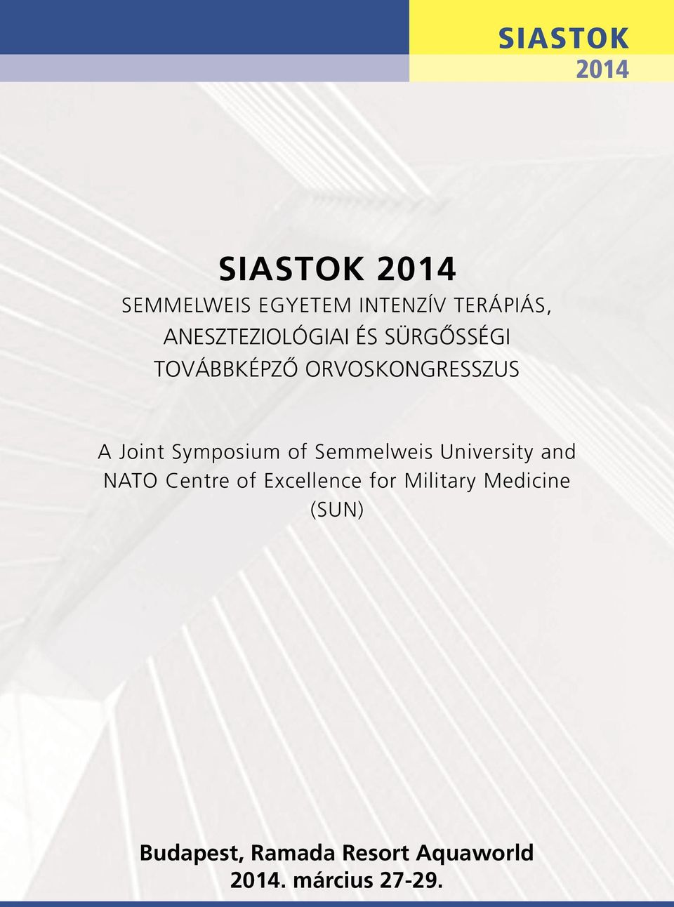 Joint Symposium of Semmelweis University and NATO Centre of