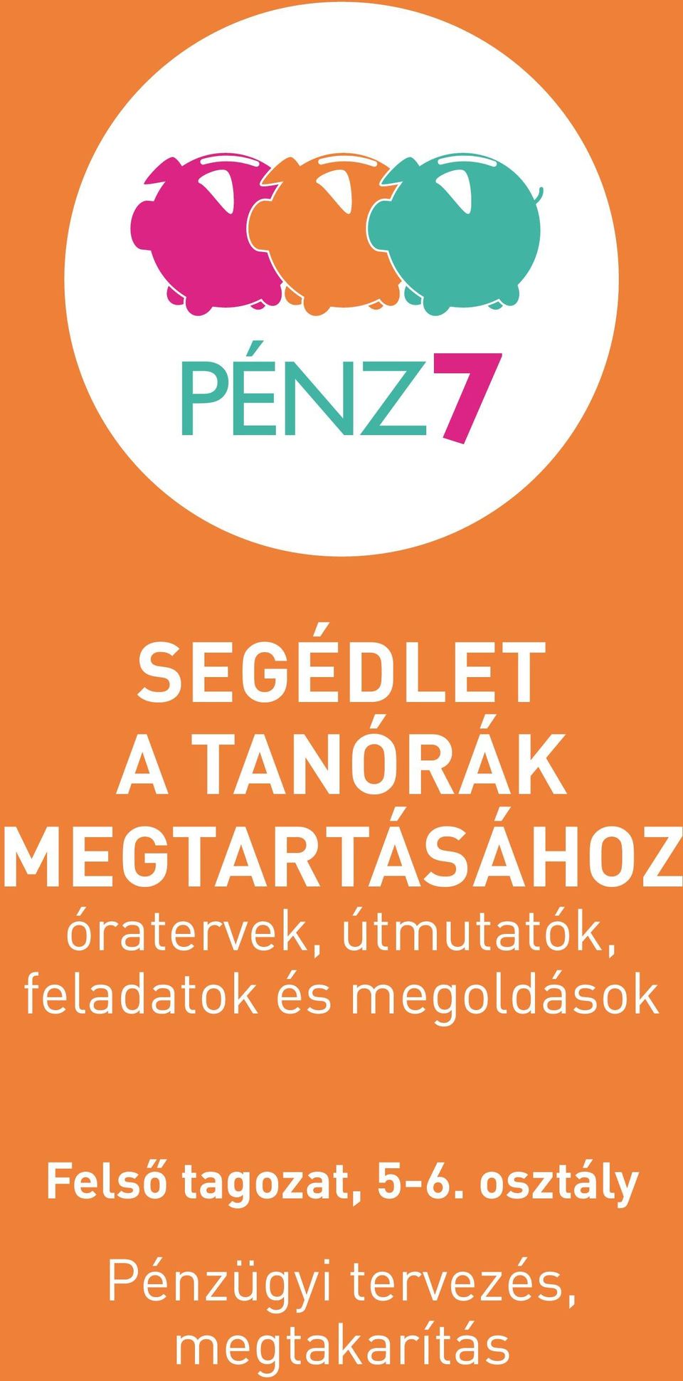 megoldások Felső tagozat, 5-6.