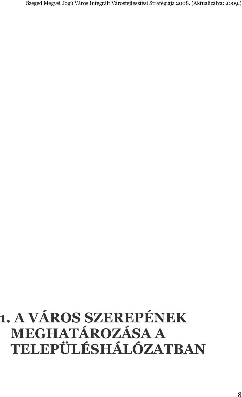 MEGHATÁROZÁSA