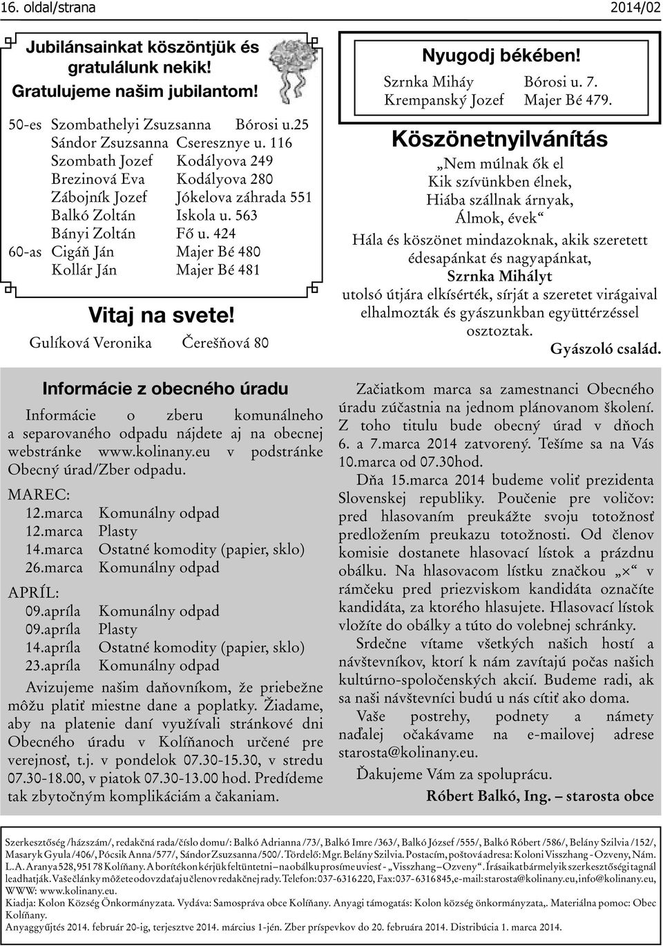 424 60-as Cigáň Ján Majer Bé 480 Kollár Ján Majer Bé 481 Vitaj na svete!