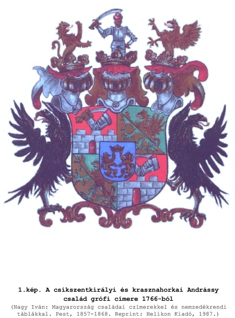 család grófi címere 1766-ból (Nagy Iván: