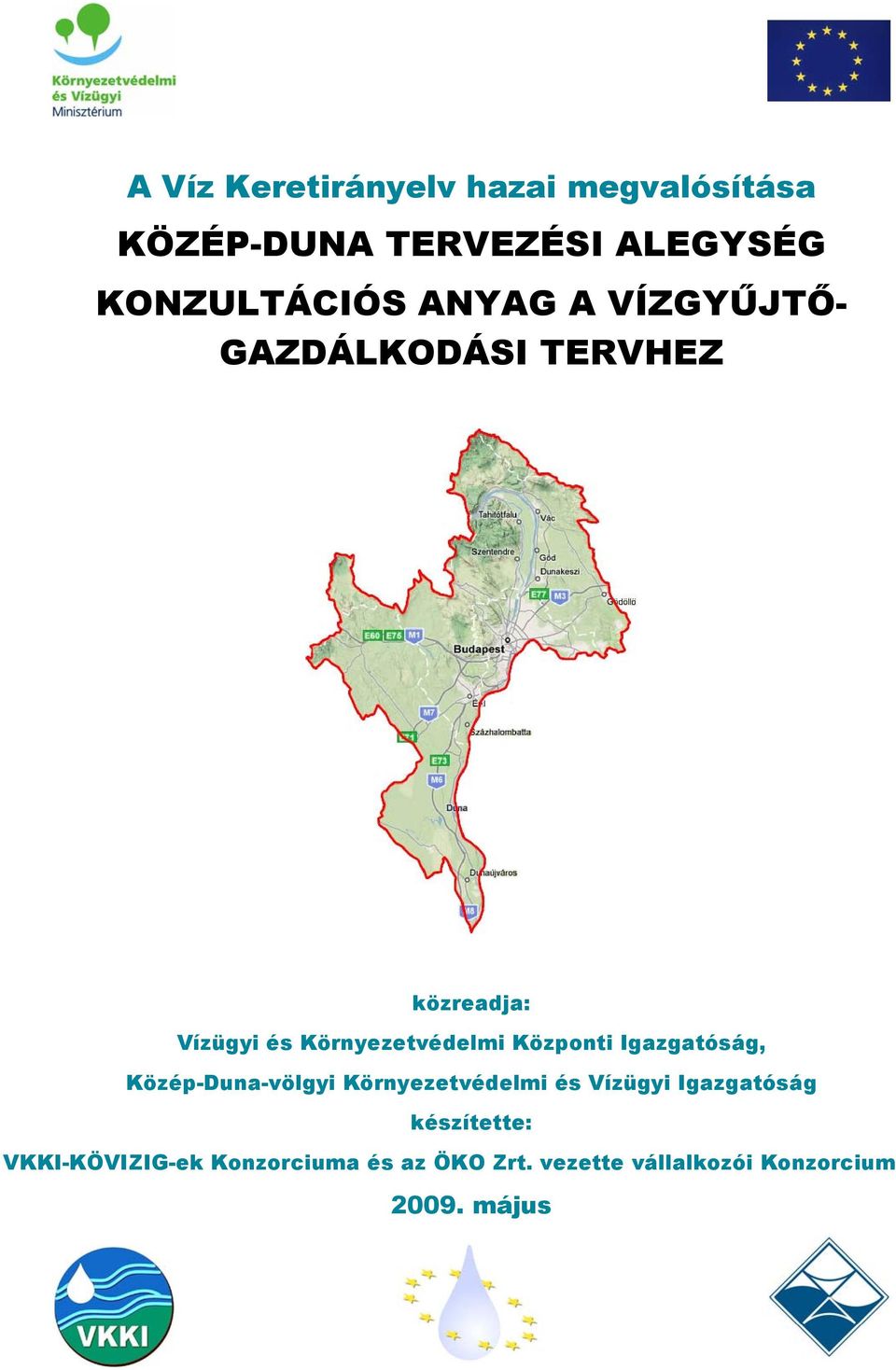Központi Igazgatóság, Közép-Duna-völgyi Környezetvédelmi és Vízügyi Igazgatóság