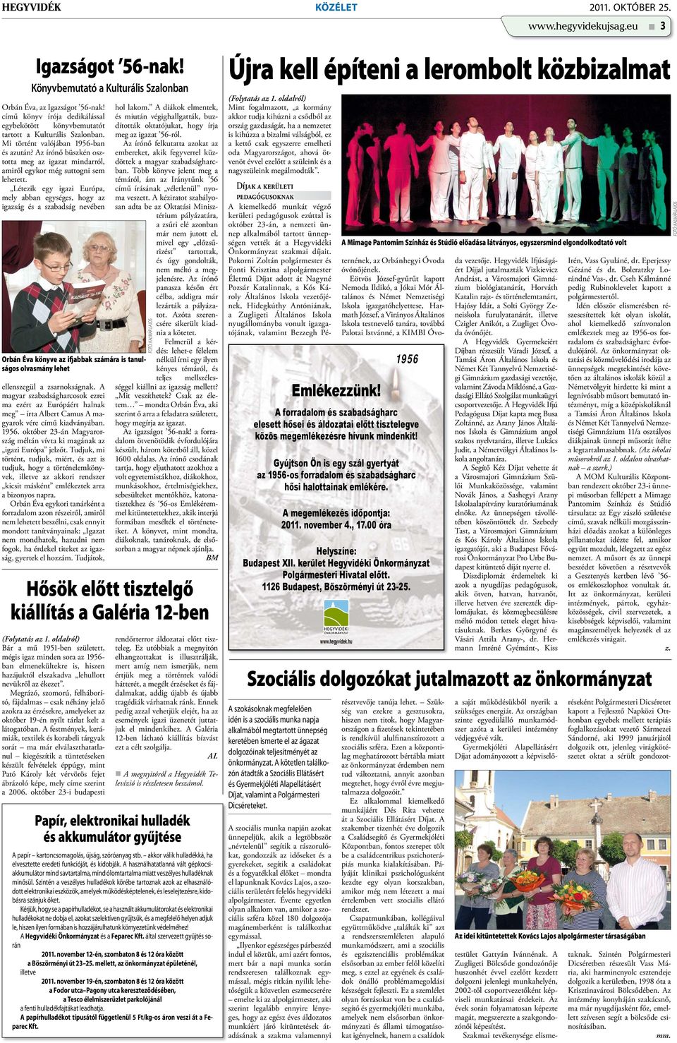 Az írónő büszkén osztotta meg az igazat mindarról, amiről egykor még suttogni sem lehetett.