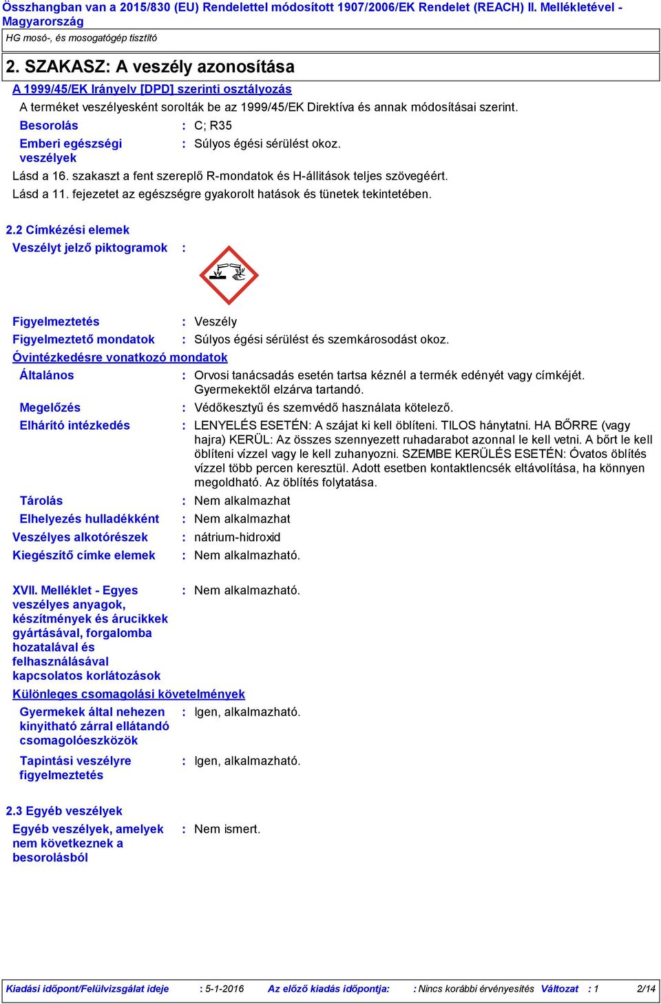 fejezetet az egészségre gyakorolt hatások és tünetek tekintetében. 2.