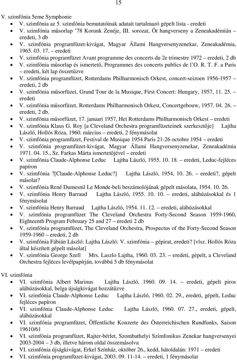 szimfónia programfüzet Avant programme des concerts du 2e trimestre 1972 eredeti, 2 db V. szimfónia műsorlap és ismertető, Programmes des concerts publics de l O. R. T. F.