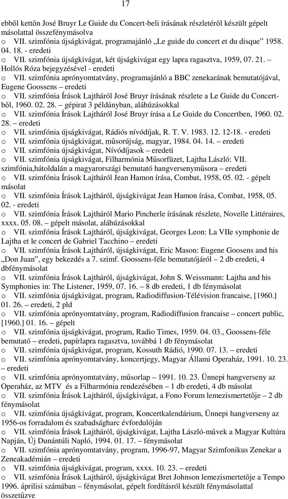 szimfónia aprónyomtatvány, programajánló a BBC zenekarának bemutatójával, Eugene Goossens eredeti o VII. szimfónia Írások Lajtháról José Bruyr írásának részlete a Le Guide du Concertből, 1960. 02. 28.