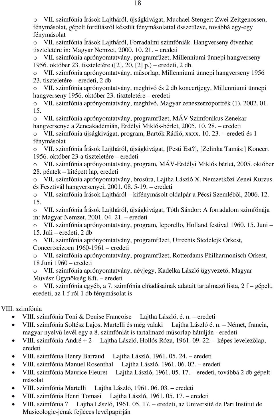 szimfónia aprónyomtatvány, programfüzet, Millenniumi ünnepi hangverseny 1956. október 23. tiszteletére ([2], 20, [2] p.) eredeti, 2 db. o VII.
