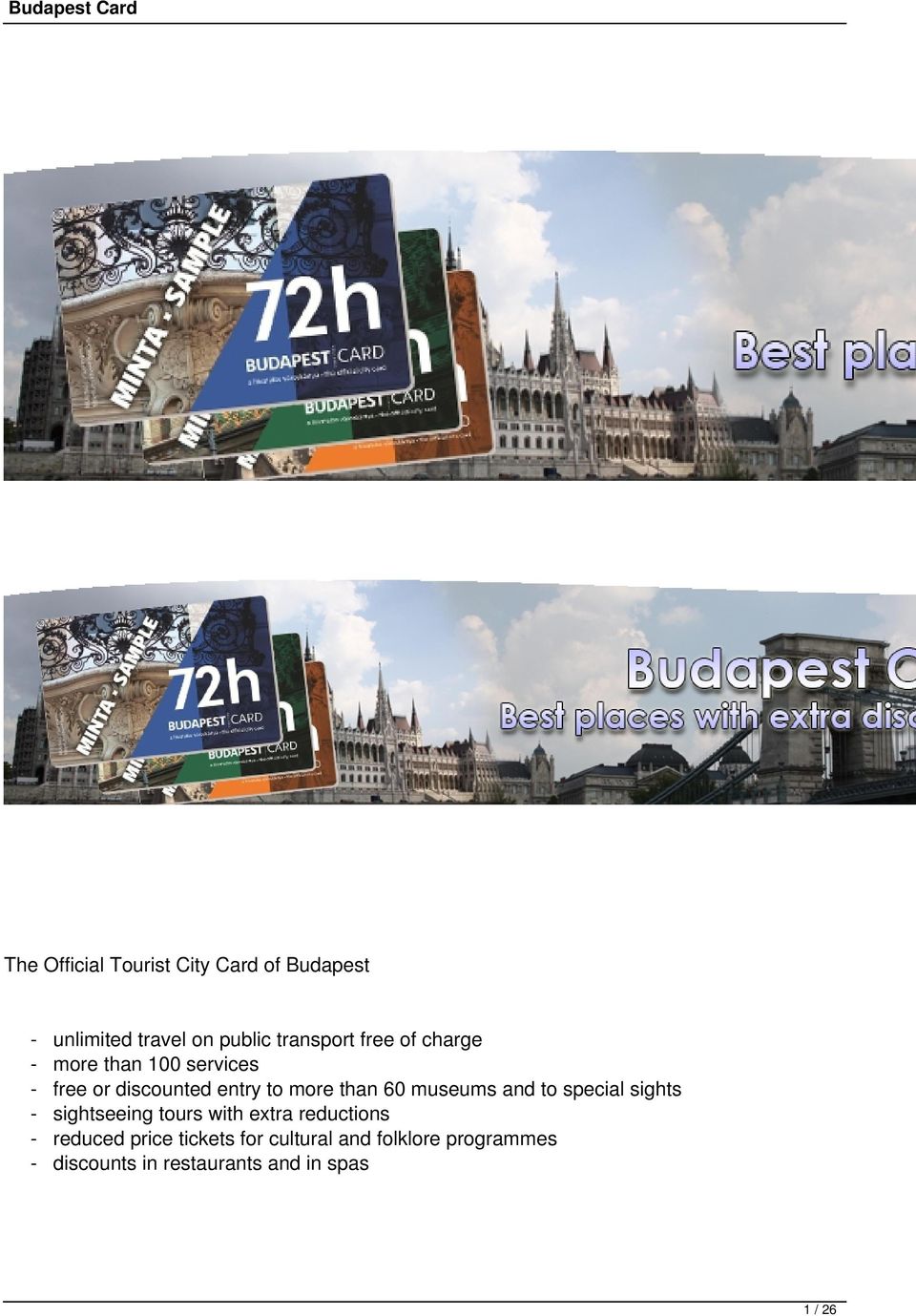 museums and to special sights sightseeing tours with extra reductions reduced price