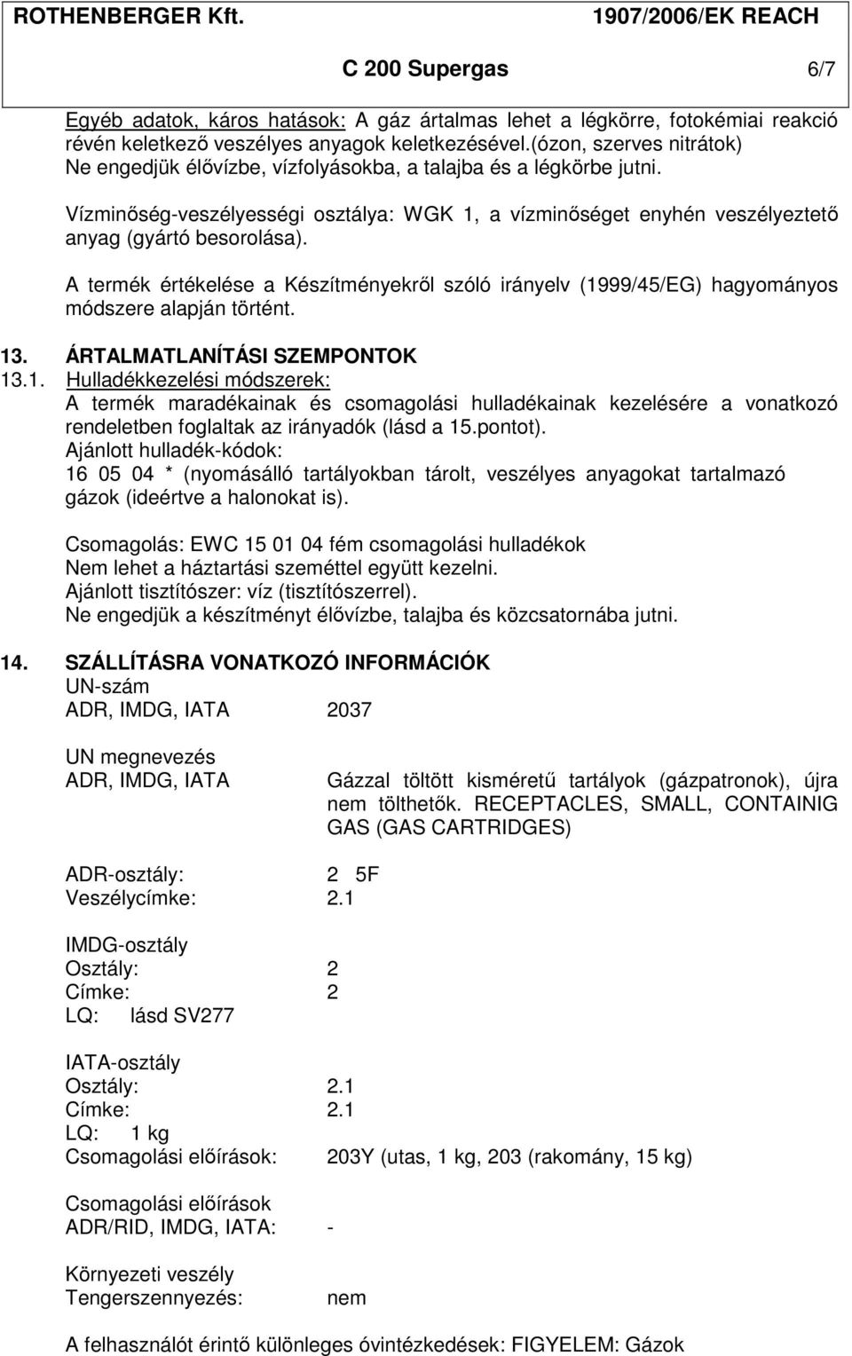 A termék értékelése a Készítményekről szóló irányelv (19