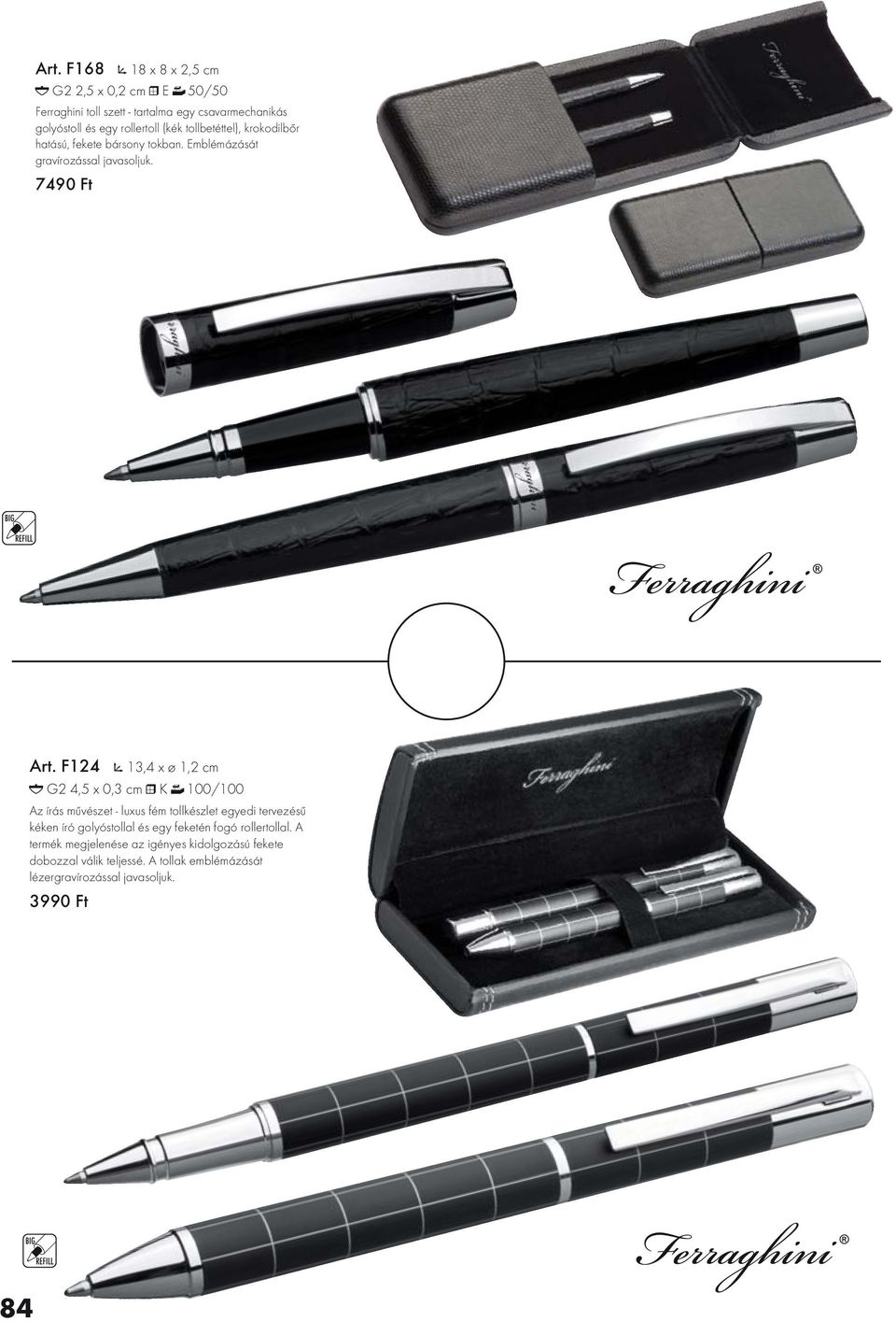 F124 13,4 x ø 1,2 cm G2 4,5 x 0,3 cm K 100/100 Az írás művészet - luxus fém tollkészlet egyedi tervezésű kéken író golyóstollal és egy feketén
