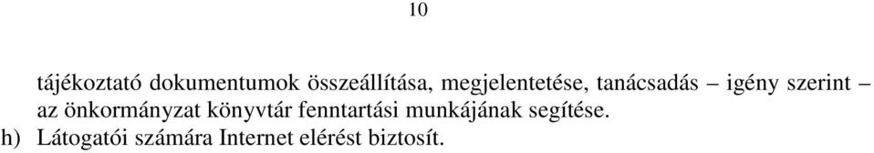 önkormányzat könyvtár fenntartási munkájának