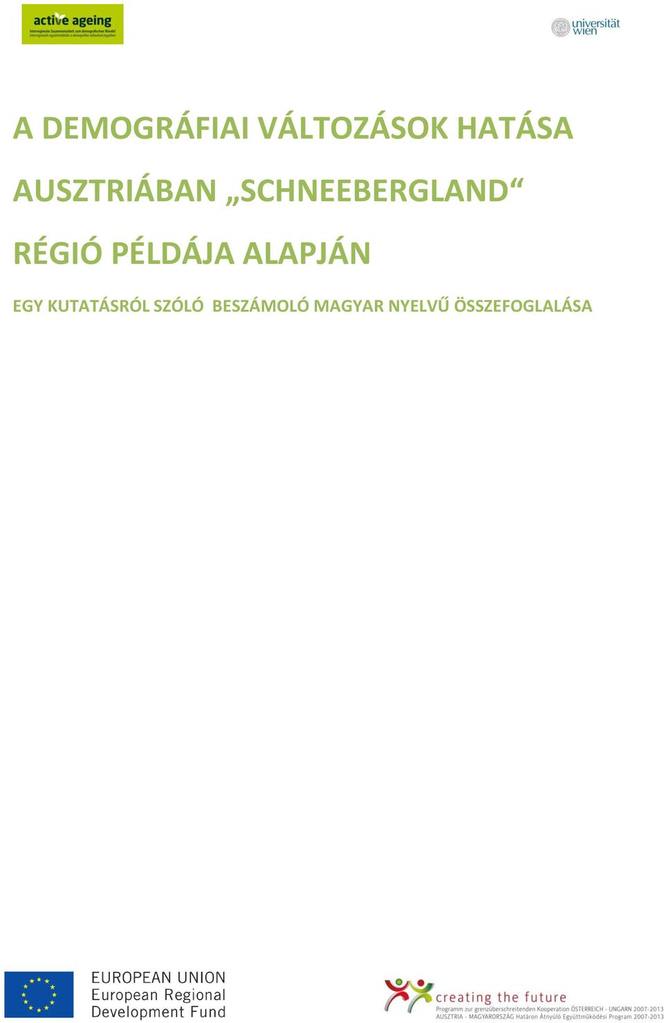 PÉLDÁJA ALAPJÁN EGY KUTATÁSRÓL