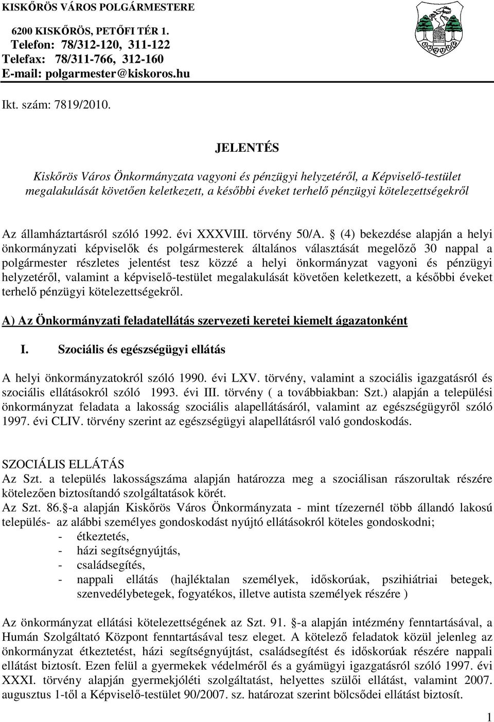 államháztartásról szóló 1992. évi XXXVIII. törvény 50/A.