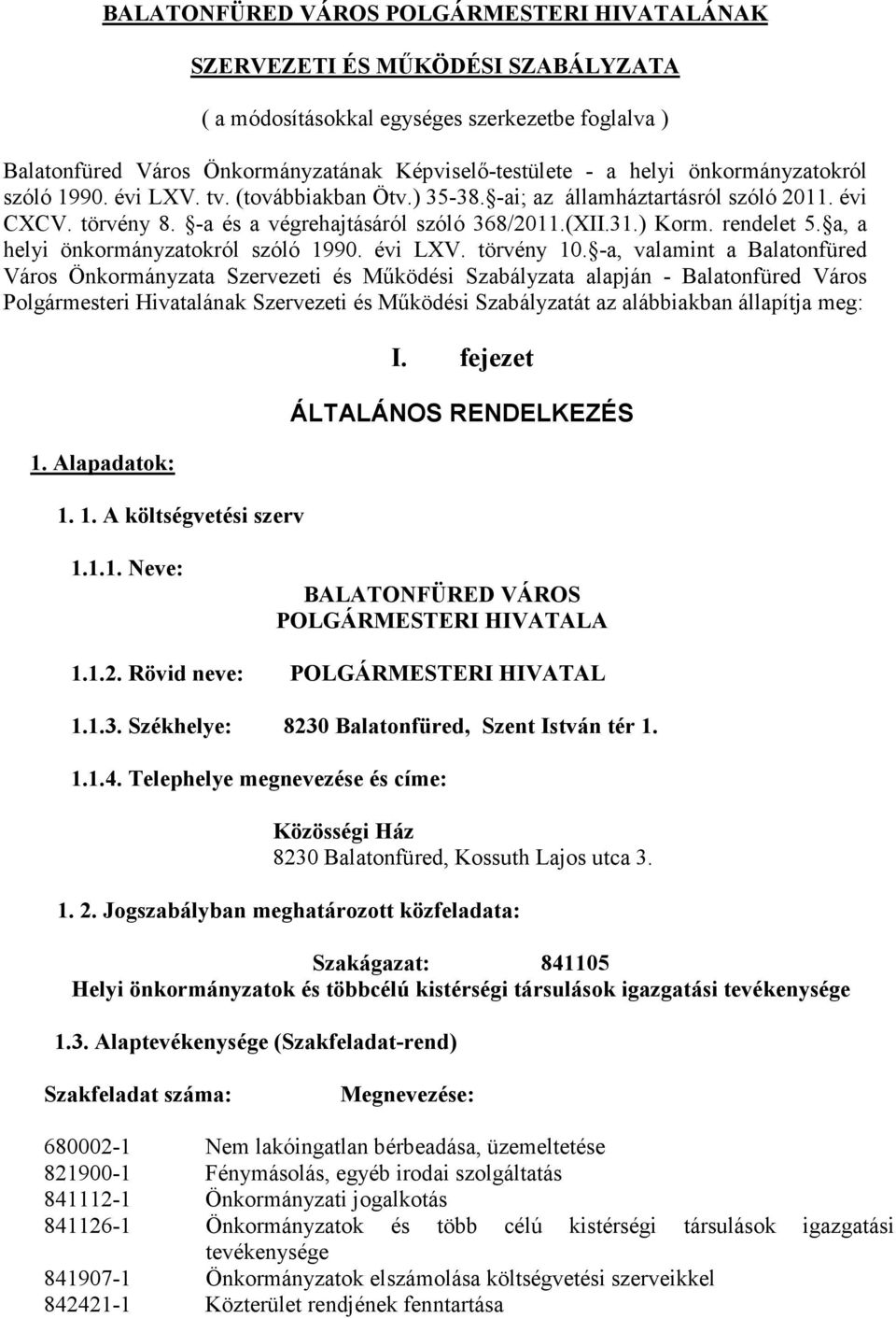 a, a helyi önkormányzatokról szóló 1990. évi LXV. törvény 10.