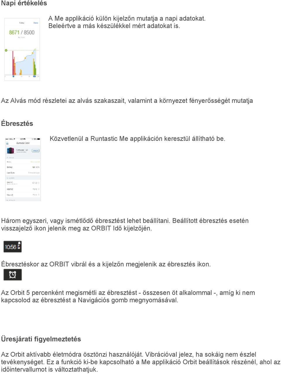 Orbit Használati Útmutató E MANUAL Tartalom: EN Csomag tartalma 3 Bevezetés  3 Termékleírás 4 Runtastic Orbit viselése 4 Felszerelés / leszerelés 5 -  PDF Free Download