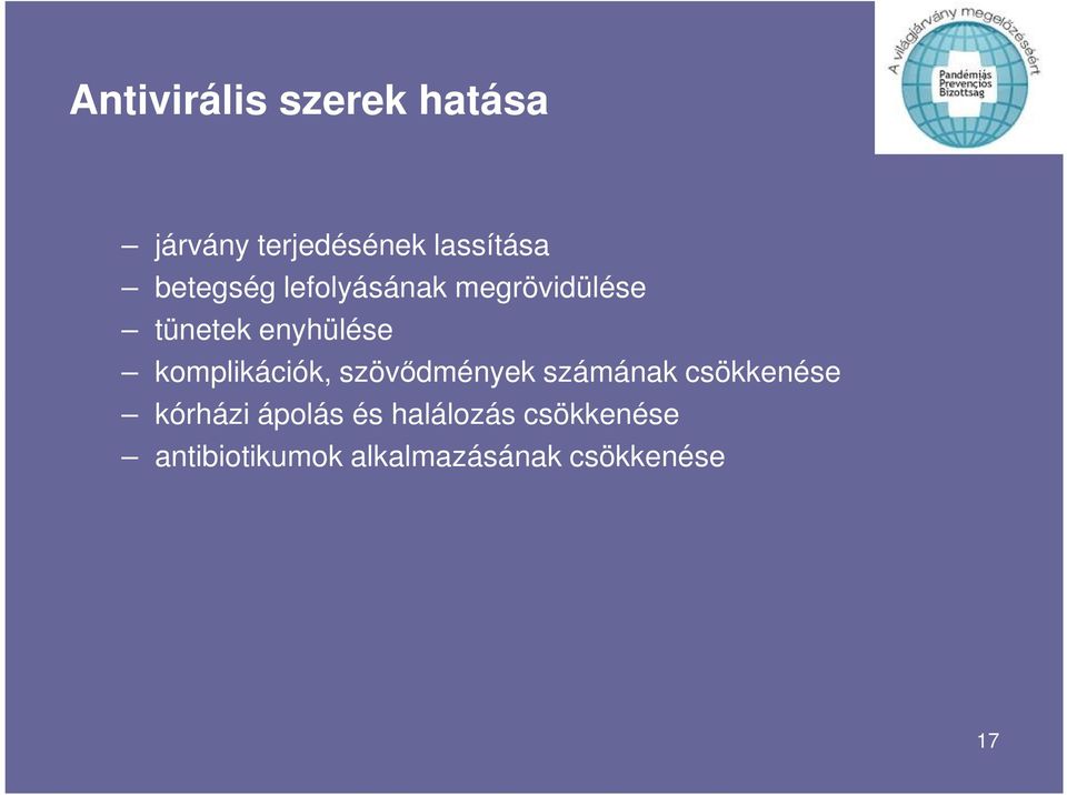 komplikációk, szövıdmények számának csökkenése kórházi